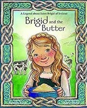 Brigid and the Butter